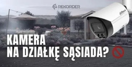 Czy sąsiad może nagrywać twoją posesję? prawa i ochrona